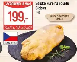 Globus Selské kuře na roládu Globus nabídka