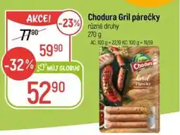 Globus Chodura Gril párečky nabídka