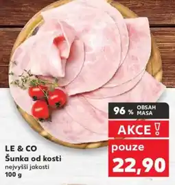Kaufland LE & CO Šunka od kosti nejvyšší jakosti nabídka