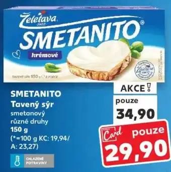 Kaufland SMETANITO Tavený sýr smetanový nabídka