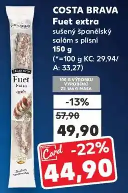 Kaufland COSTA BRAVA Fuet extra nabídka