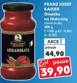 Kaufland FRANZ JOSEF KAISER Omáčka na těstoviny nabídka