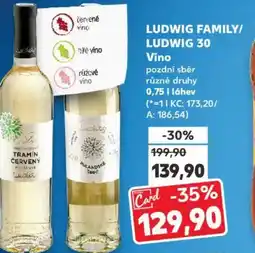 Kaufland Ludwig family/ ludwig 30 víno nabídka
