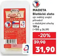 Kaufland MADETA Blatácké zlato nabídka