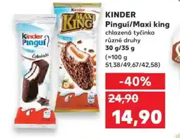 Kaufland KINDER Pingui/maxi king nabídka