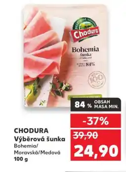 Kaufland CHODURA Výběrová šunka nabídka