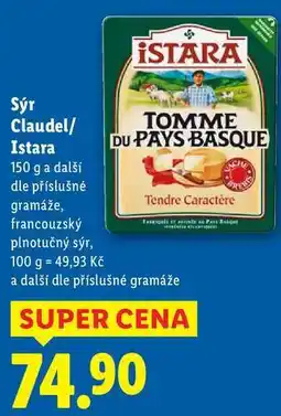 Lidl Sýr Claudel/Istara, 150 g a další nabídka