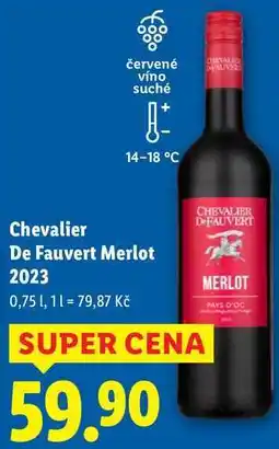 Lidl Chevalier De Fauvert Merlot 2023, 0,75 l nabídka