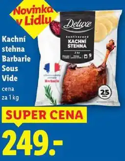 Lidl Kachní stehna Barbarie Sous Vide, cena za 1 kg nabídka