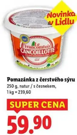 Lidl Pomazánka z čerstvého sýru, 250 g nabídka