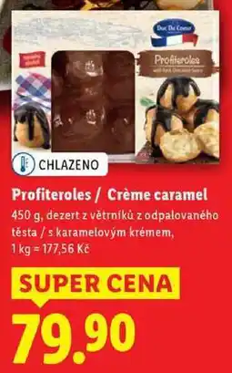 Lidl Profiteroles/Crème caramel, 450 g nabídka