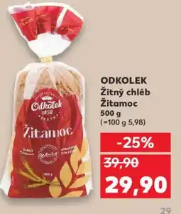 Kaufland ODKOLEK Žitný chléb Žitamoc nabídka