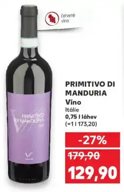 Kaufland PRIMITIO DI MANDURIA Víno nabídka