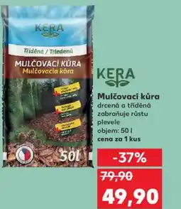 Kaufland KERA Mulčovací kůra nabídka