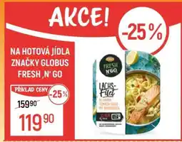 Globus Hotová jídla značky Globus Fresh 'n' Go nabídka