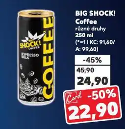 Kaufland Big shock! energetický nápoj nabídka