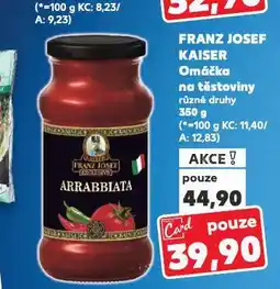 Kaufland Franz josef omáčka na těstoviny nabídka