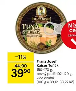 Tesco Franz Josef Kaiser Tuňák nabídka