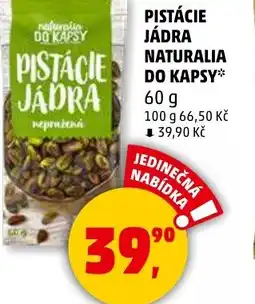 Penny Market Pistácie jádra naturalia do kapsy nabídka
