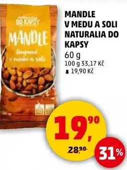 Penny Market Mandle v medu a soli naturalia do kapsy nabídka