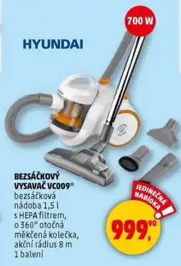 Penny Market HYUNDAI BEZSÁČKOVÝ VYSAVAČ VC009 nabídka