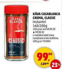 Penny Market KÁVA CASABLANCA CREMA, CLASSIC instantní, 160/200g nabídka