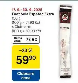 Tesco Fuet Sola Espetec Extra, 150 g nabídka