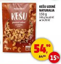 Penny Market KEŠU UZENÉ NATURALIA, 150 g nabídka