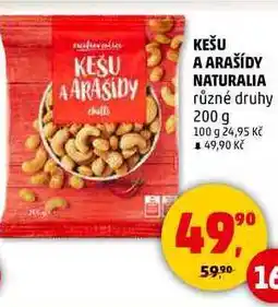 Penny Market KEŠU A ARAŠÍDY NATURALIA různé druhy, 200 g nabídka