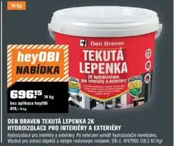 OBI Den braven tekutá lepenka 2k hydroizolace pro interiéry a exteriéry nabídka