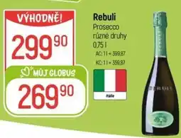 Globus Rebuli Prosecco nabídka