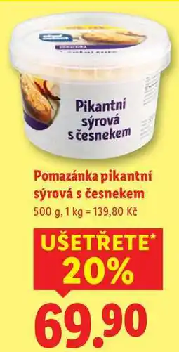Lidl Pomazánka pikantní sýrová s česnekem, 500 g nabídka