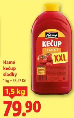 Lidl Hamé kečup sladký, 1,5 kg nabídka