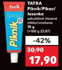 Kaufland TATRA Piknik/Pikao/ Jesenka nabídka