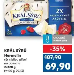 Kaufland KRÁL SÝRŮ Hermelín nabídka