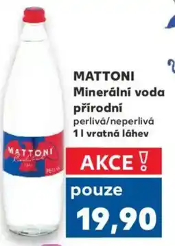 Kaufland MATTONI Minerální voda přírodní perlivá/neperlivá nabídka
