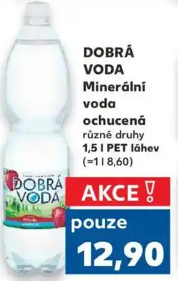 Kaufland DOBRÁ VODA Minerální voda ochucená různé druhy nabídka