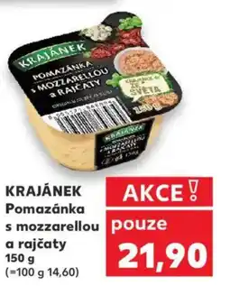 Kaufland KRAJÁNEK Pomazánka s mozzarellou a rajčaty nabídka