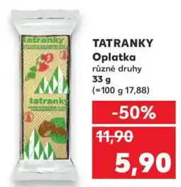 Kaufland TATRANKY Oplatka nabídka