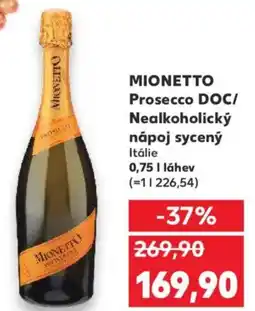 Kaufland MIONETTO Prosecco DOC/ Nealkoholický nápoj sycený Itálie nabídka