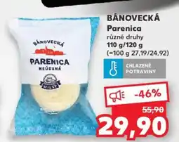 Kaufland Bánovecká parenica nabídka
