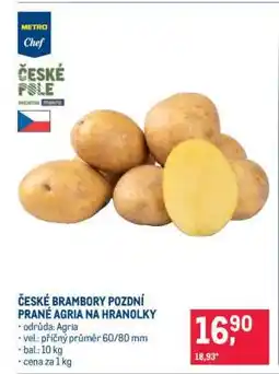 Makro ČESKÉ BRAMBORY POZDNÍ PRANÉ AGRIA NA HRANOLKY nabídka