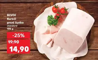 Kaufland BIVOJ Kuřecí prsní šunka standard nabídka
