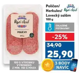 Kaufland Poličan/Herkules/Lovecký salám 100 g nabídka