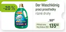 Globus Der Waschköning prací prostředky nabídka
