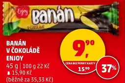 Penny Market Banán v čokoládě enjoy nabídka
