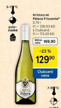 Tesco Aristocrat Pálava Frizzante, 0.75 l nabídka
