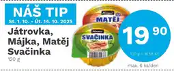 Konzum Hame Játrovka, Májka, Matěj Svačinka nabídka