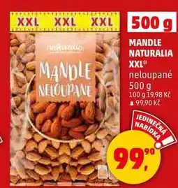 Penny Market MANDLE NATURALIA XXL neloupané, 500 g nabídka