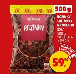 Penny Market ROZINKY SULTÁNKY NATURALIA XXL, 500 g nabídka